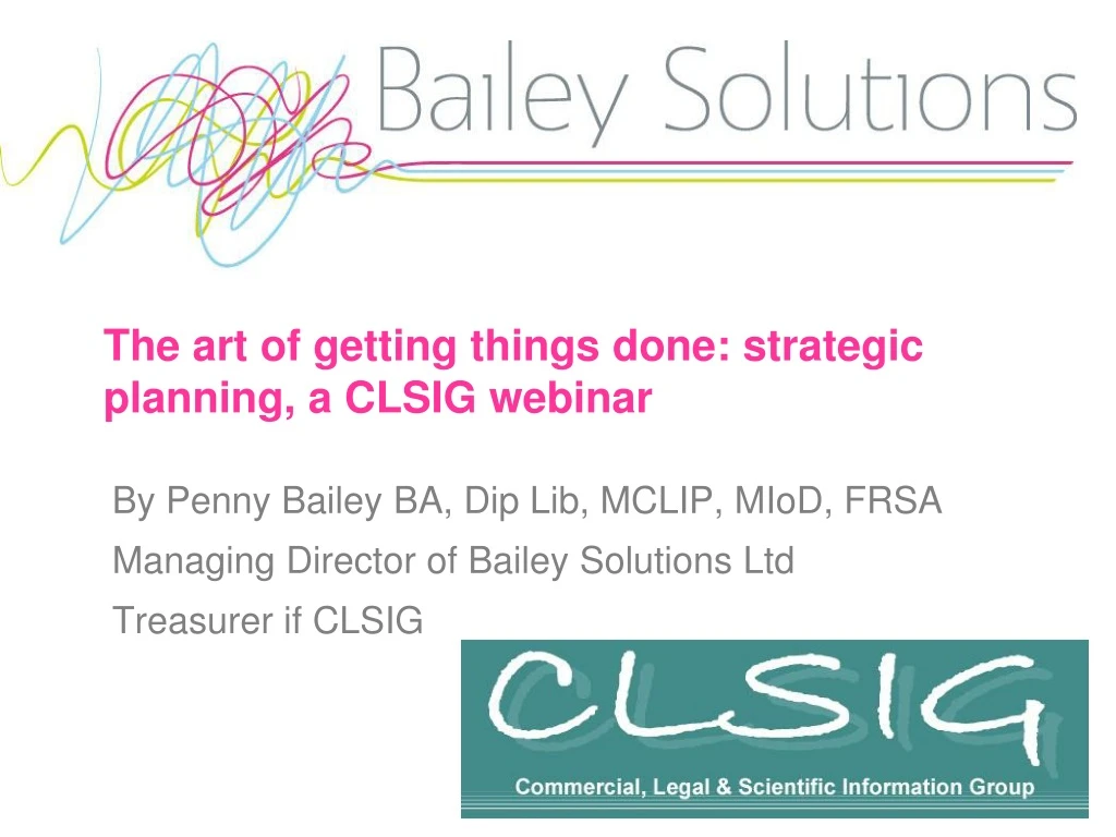 the art of getting things done strategic planning a clsig webinar