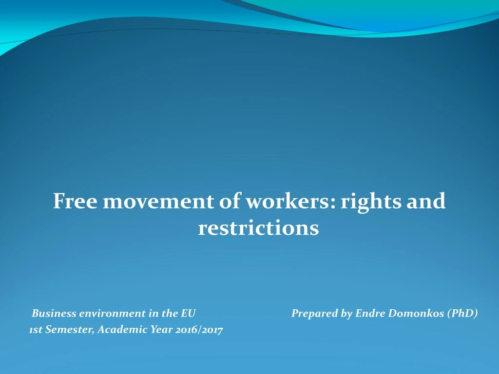 free movement of workers rights and restrictions
