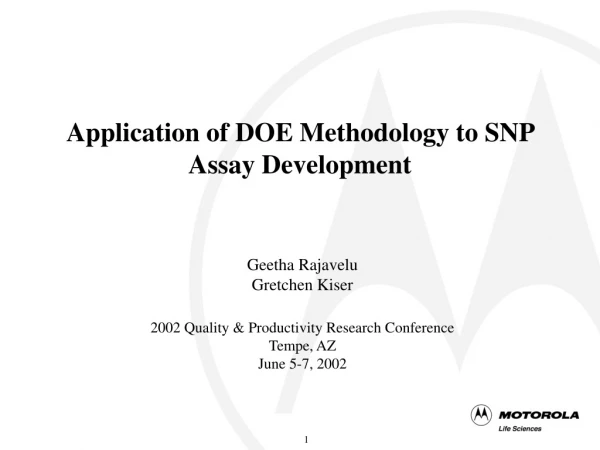 Application of DOE Methodology to SNP Assay Development