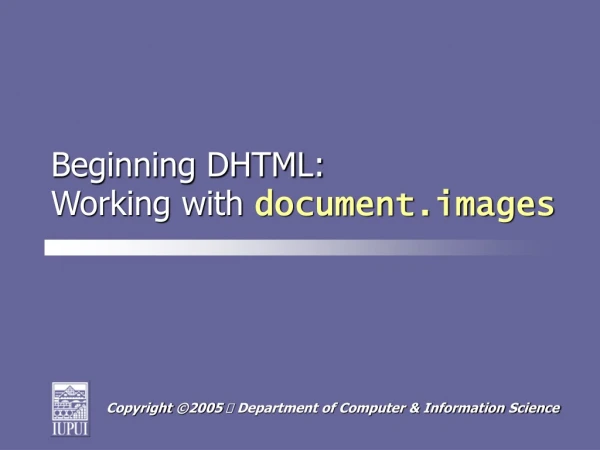 Beginning DHTML: Working with  document.images