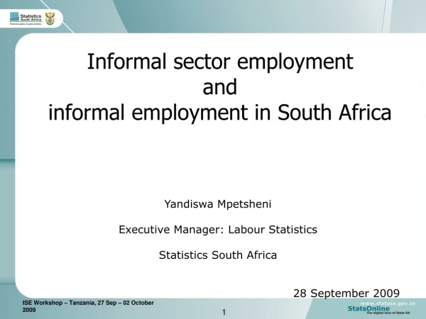 Informal sector employment  and  informal employment in South Africa