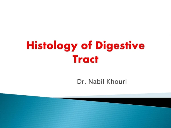 Histology of Digestive Tract