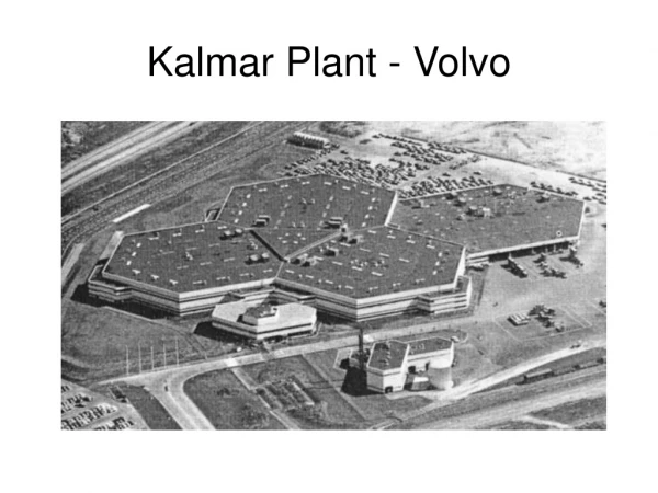 Kalmar Plant - Volvo