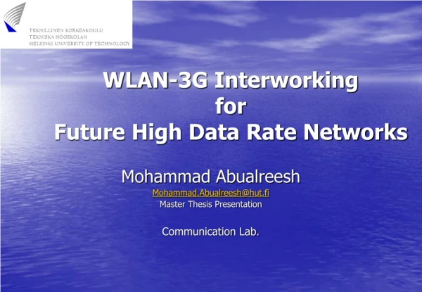WLAN-3G Interworking  for  Future High Data Rate Networks