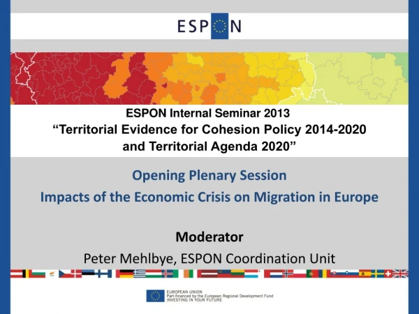 ESPON Internal Seminar 2013  “Territorial Evidence for Cohesion Policy 2014-2020