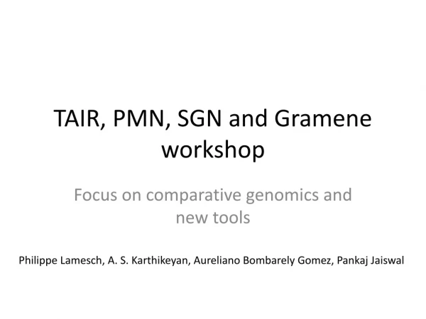 TAIR, PMN, SGN and Gramene workshop
