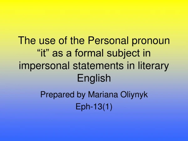 Prepared by Mariana Oliynyk Eph-13(1)