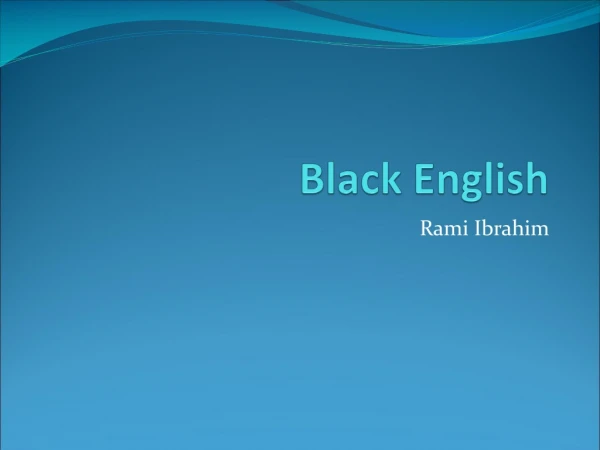 Black English