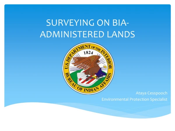 SURVEYING ON BIA- ADMINISTERED LANDS