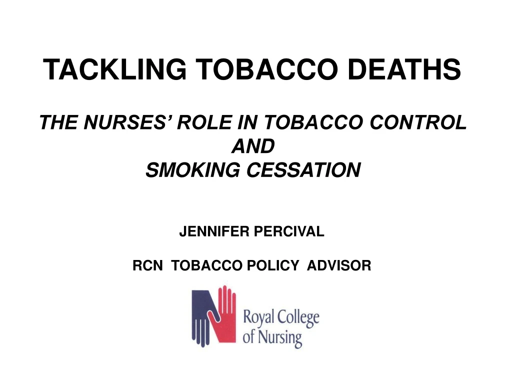 tackling tobacco deaths the nurses role