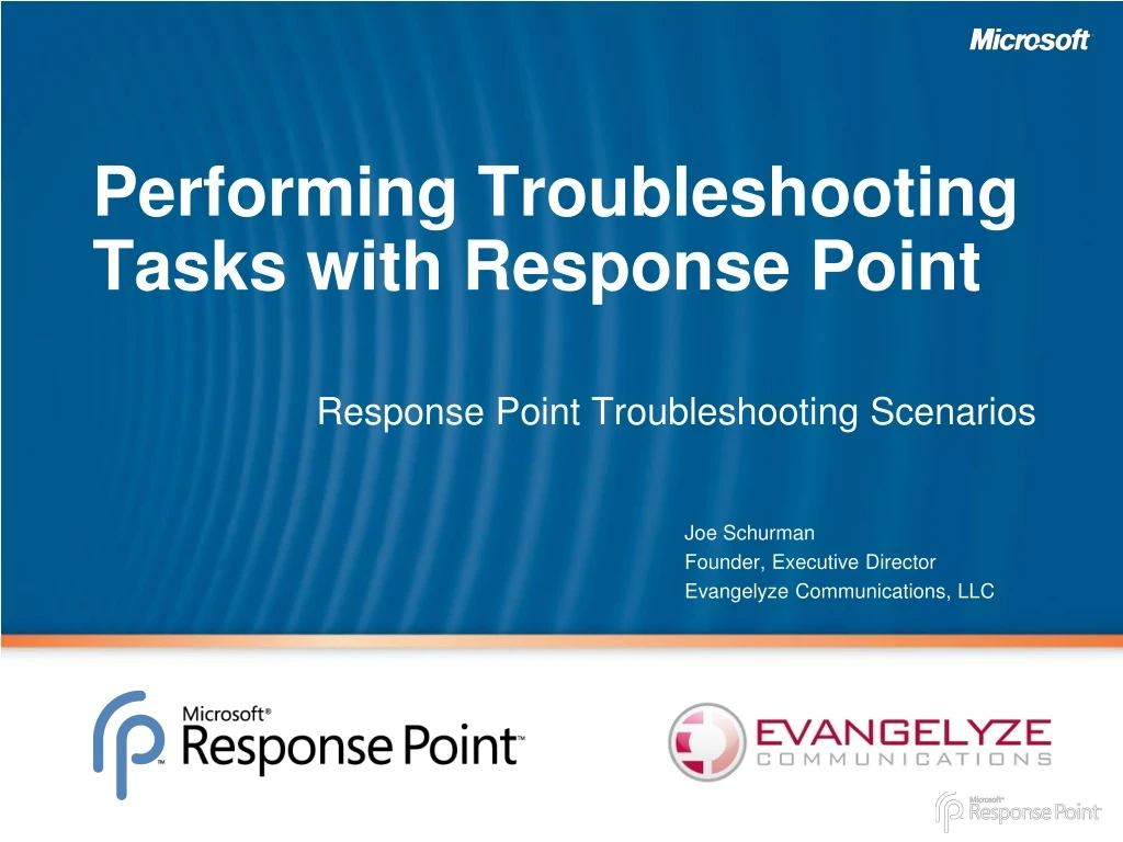 performing troubleshooting tasks with response point