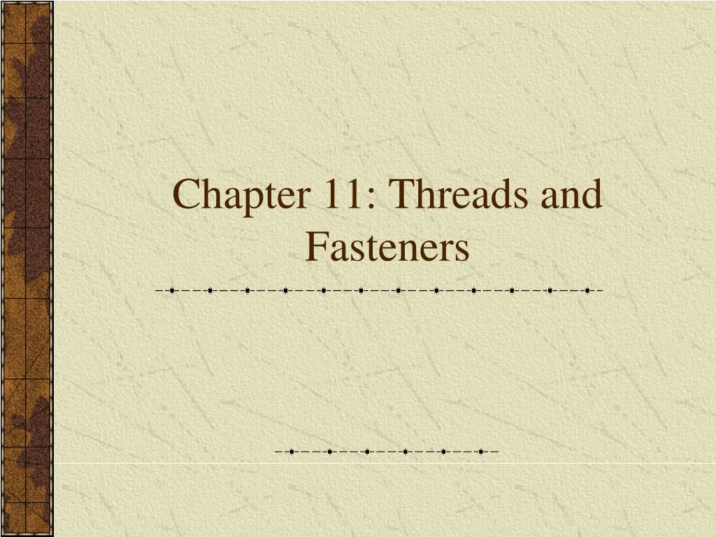 chapter 11 threads and fasteners
