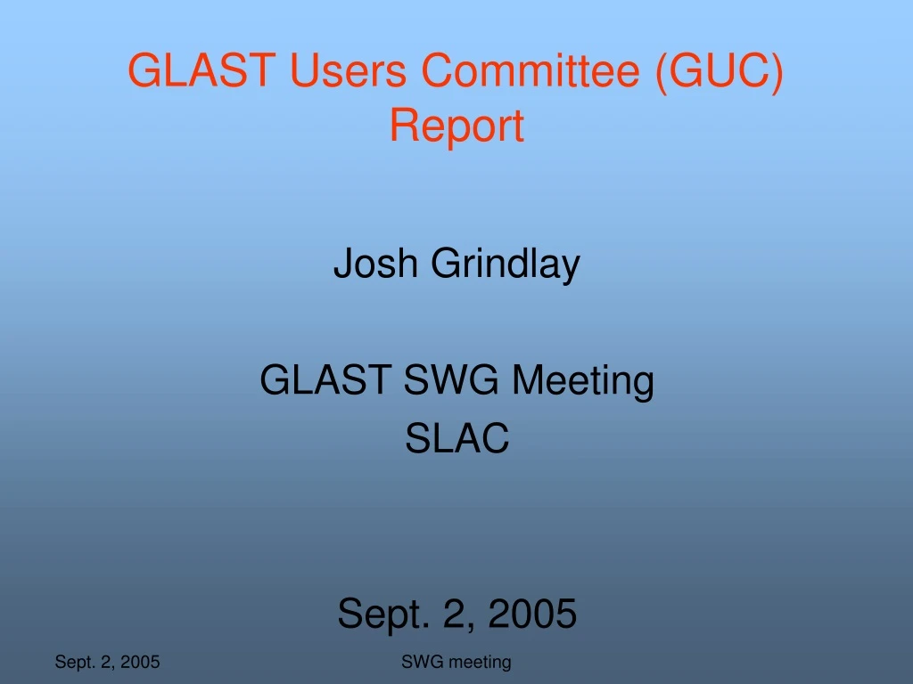 glast users committee guc report