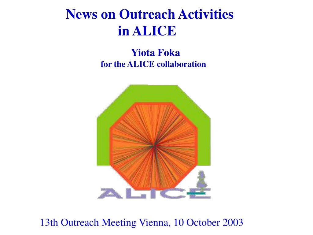 news on outreach activities in alice