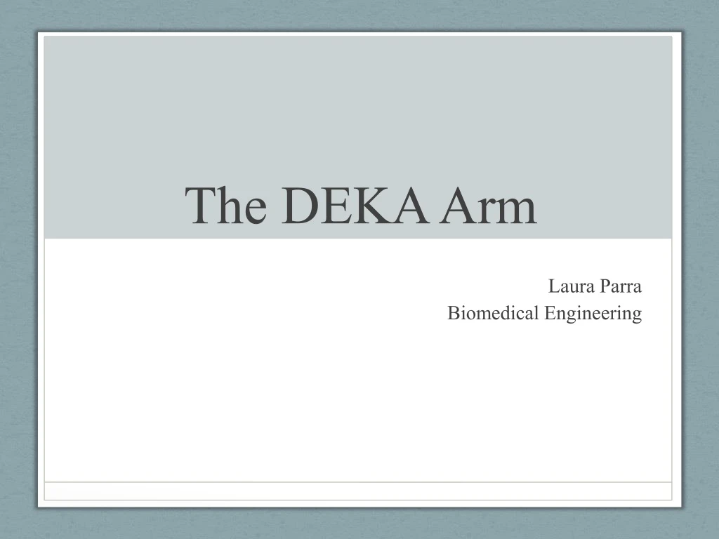 the deka arm