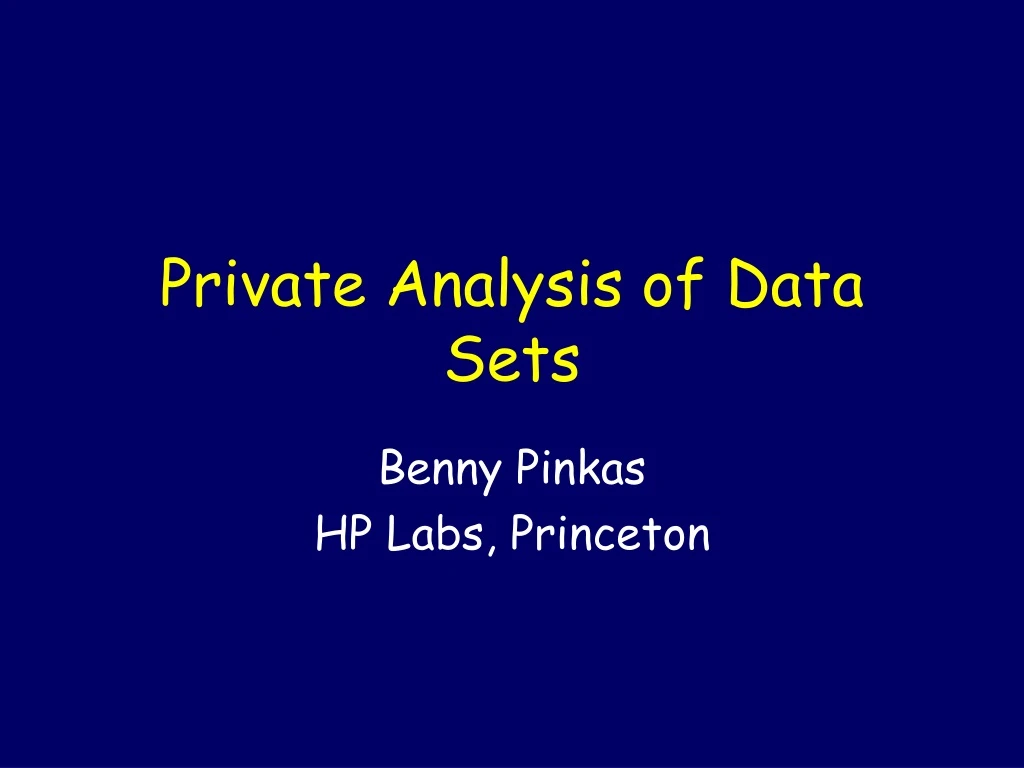 private analysis of data sets