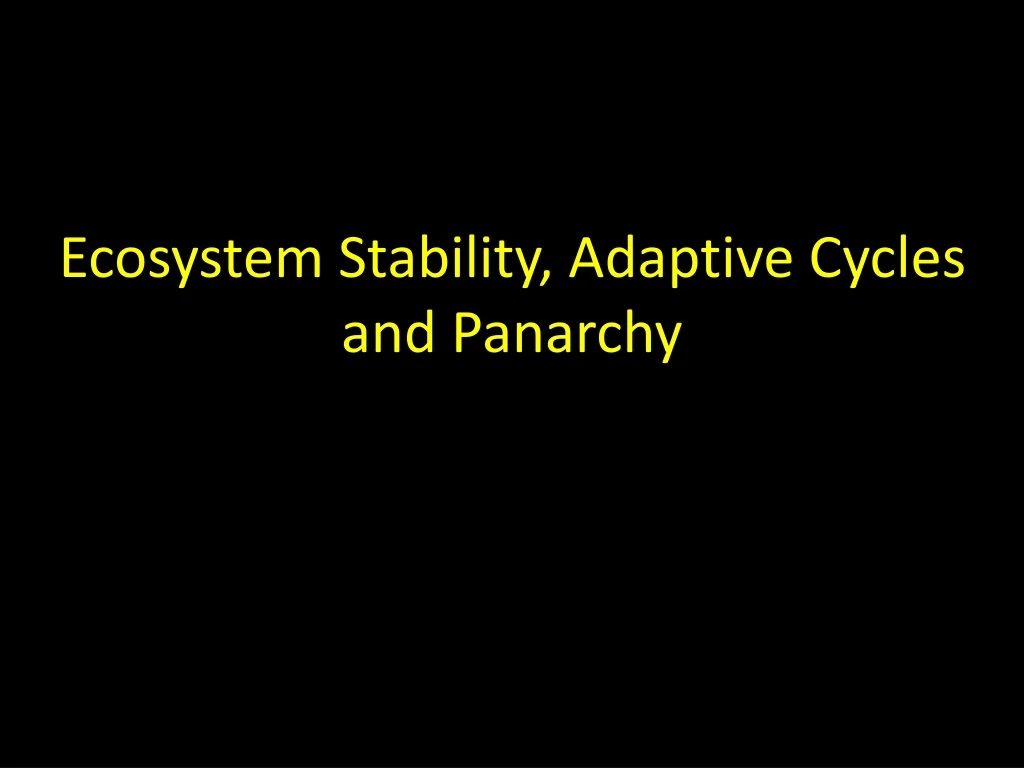 ecosystem stability adaptive cycles and panarchy