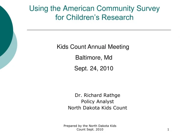 Using the American Community Survey for Children’s Research