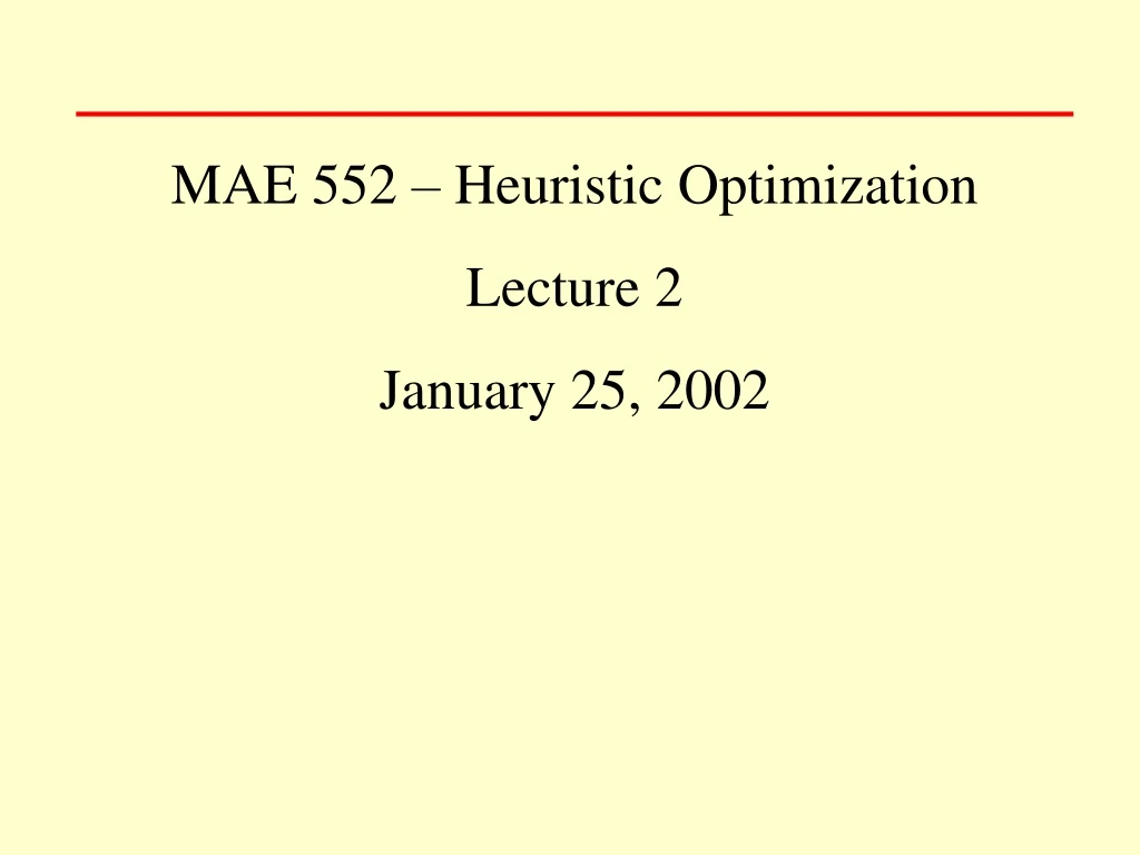 mae 552 heuristic optimization lecture 2 january
