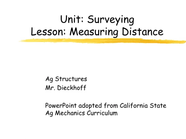 Unit: Surveying Lesson: Measuring Distance