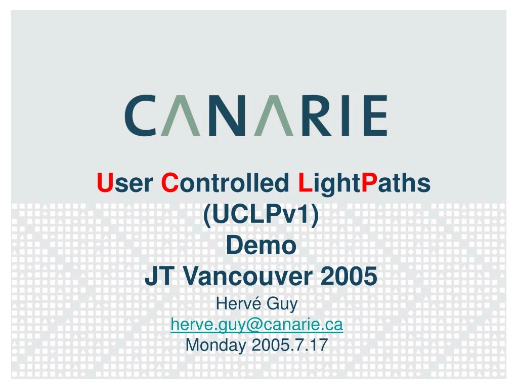 u ser c ontrolled l ight p aths uclpv1 demo jt vancouver 2005