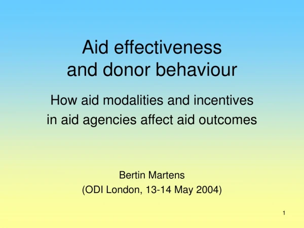 Aid effectiveness  and donor behaviour