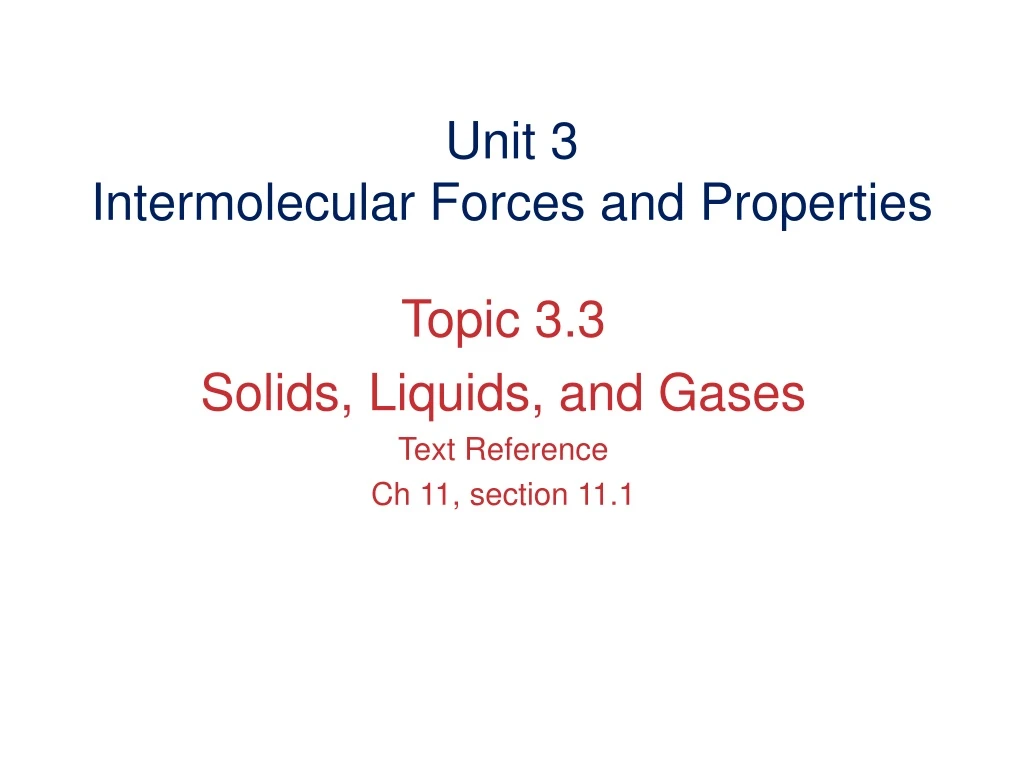unit 3 intermolecular forces and properties