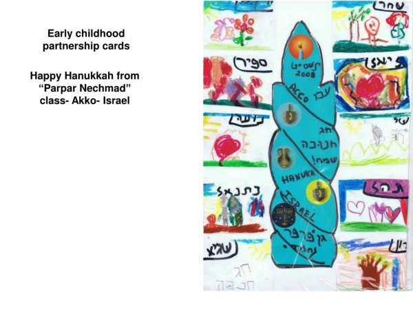 Happy Hanukkah from “Parpar Nechmad” class- Akko- Israel