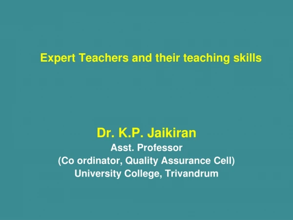 Expert Teachers and their teaching skills