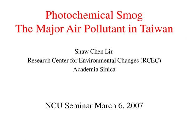 Photochemical Smog The Major Air Pollutant in Taiwan