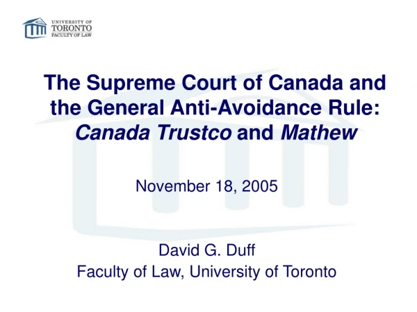 The Supreme Court of Canada and the General Anti-Avoidance Rule:  Canada Trustco  and  Mathew