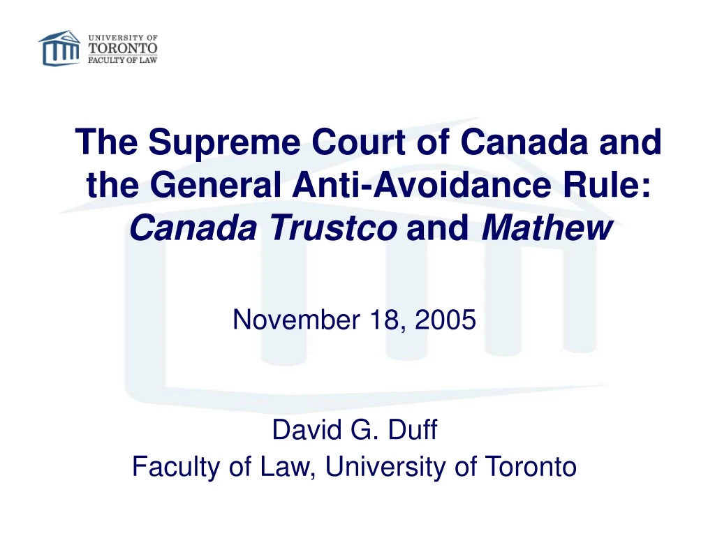 the supreme court of canada and the general anti avoidance rule canada trustco and mathew