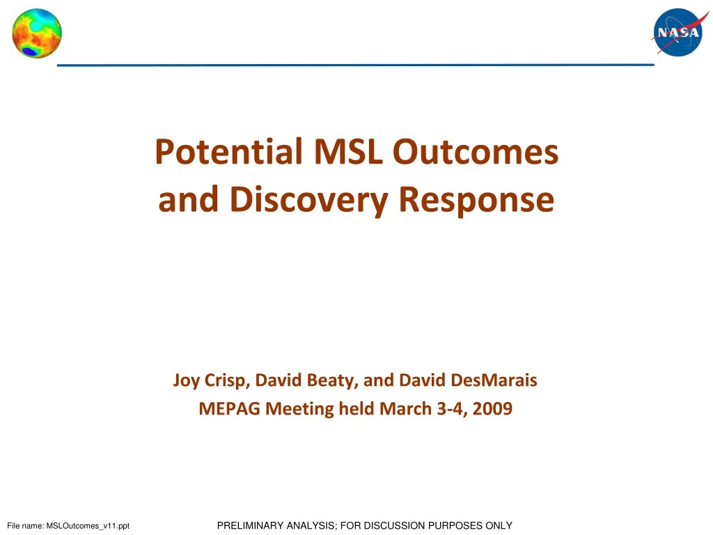 potential msl outcomes and discovery response