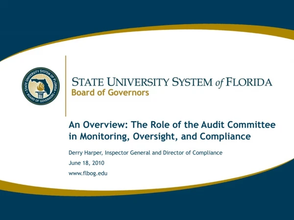 An Overview: The Role of the Audit Committee in Monitoring, Oversight, and Compliance