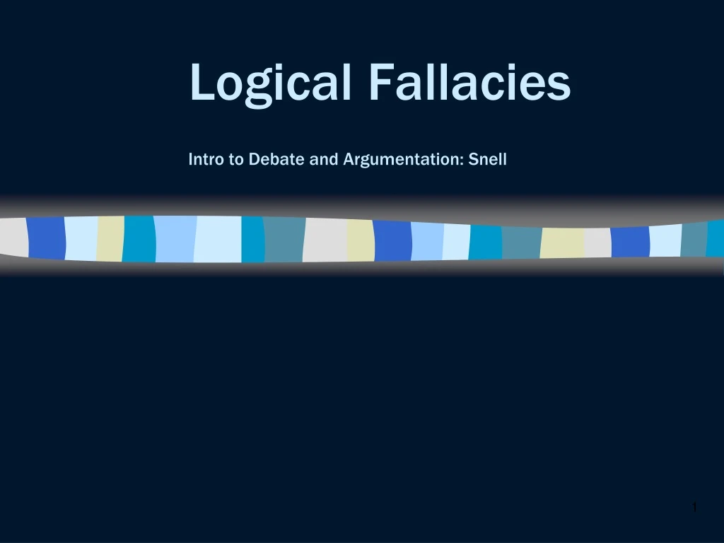 logical fallacies intro to debate and argumentation snell