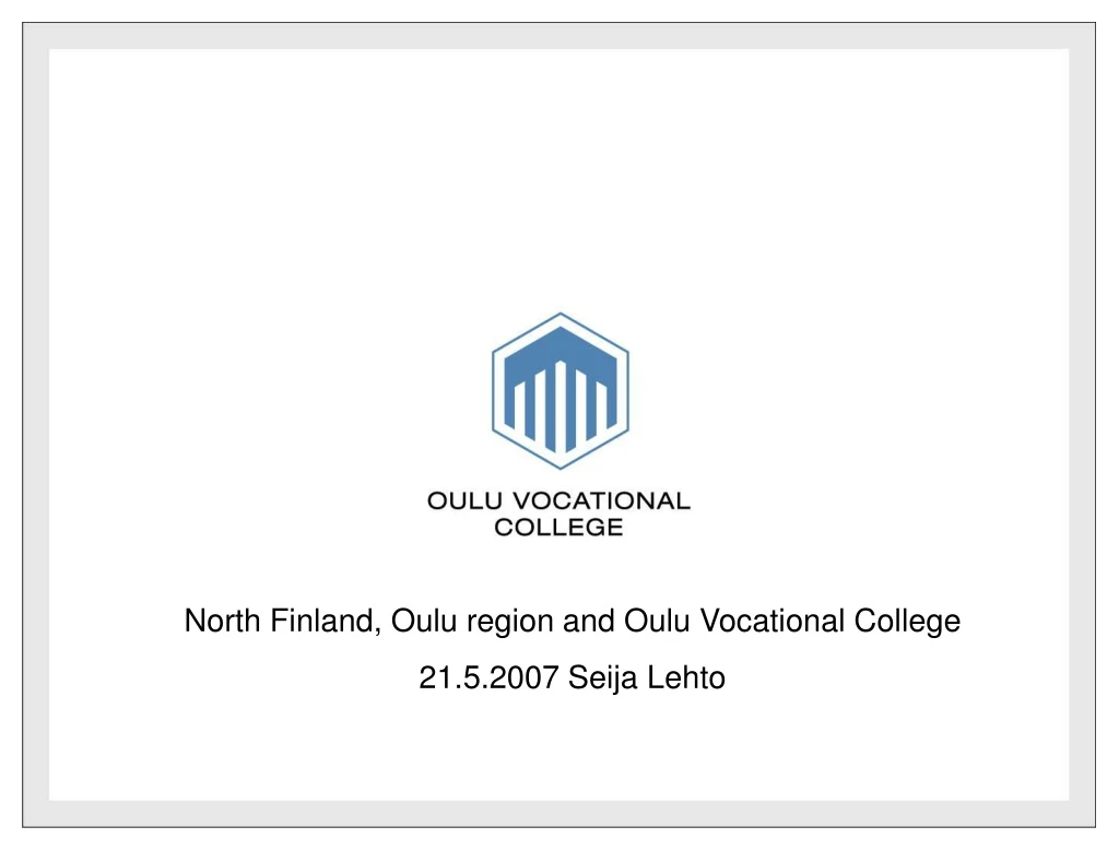 north finland oulu region and oulu vocational