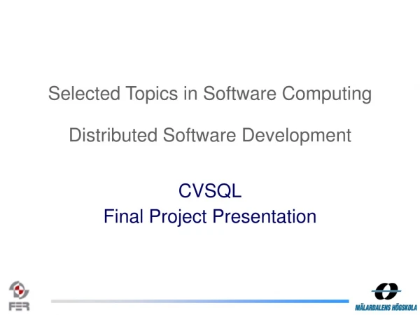 Selected Topics in Software Computing Distributed Software Development