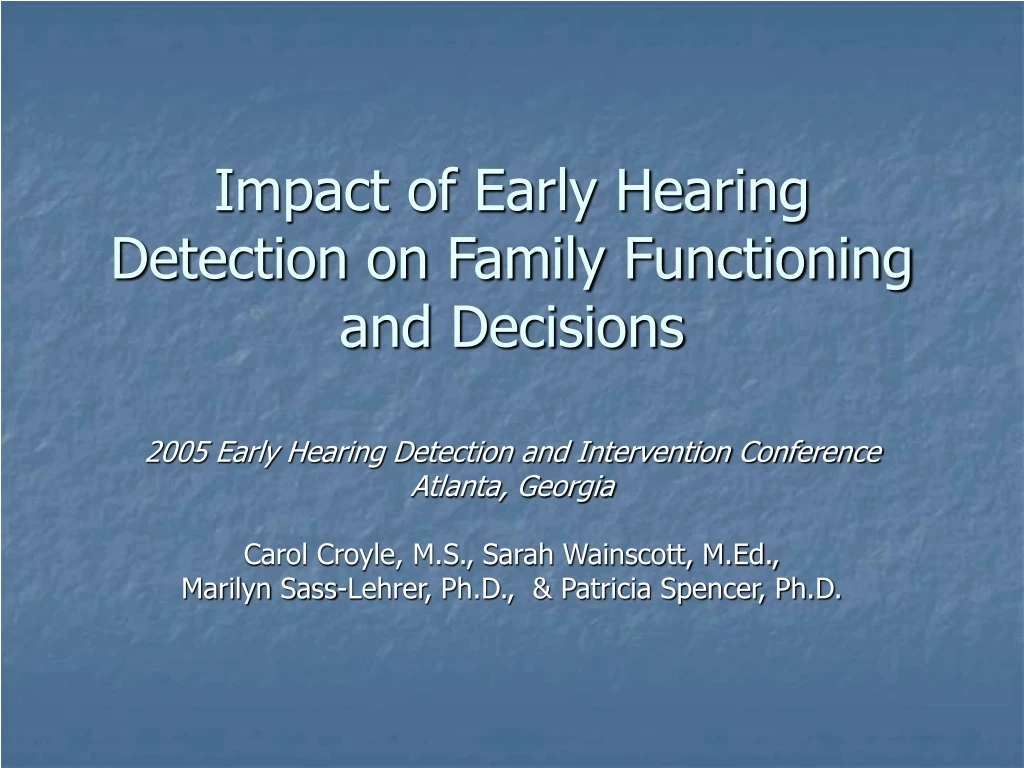 impact of early hearing detection on family functioning and decisions