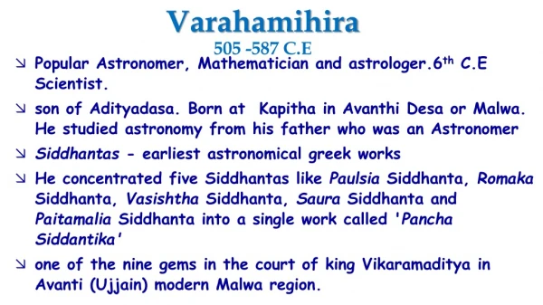 Varahamihira 505 -587 C.E