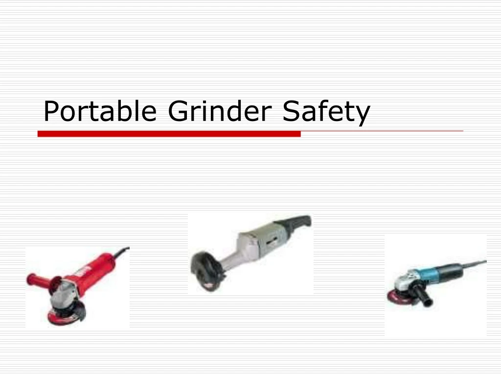 portable grinder safety