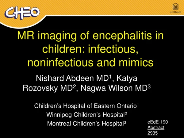 MR imaging of encephalitis in children: infectious, noninfectious and mimics