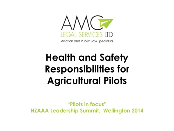 Health and Safety Responsibilities for  Agricultural Pilots