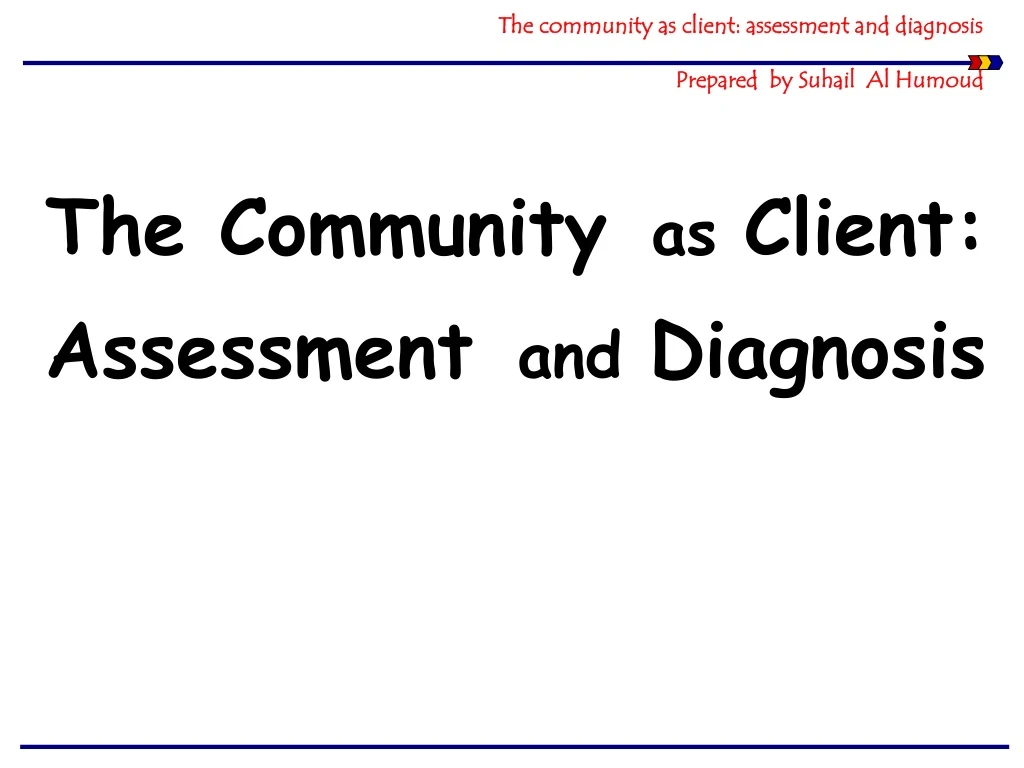 the community as client assessment and diagnosis