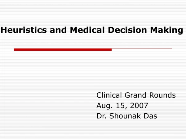 Heuristics and Medical Decision Making