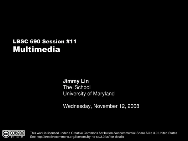 Jimmy Lin The iSchool University of Maryland Wednesday, November 12, 2008