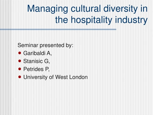 Managing cultural diversity in the hospitality industry