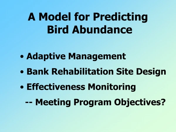 A Model for Predicting  Bird Abundance