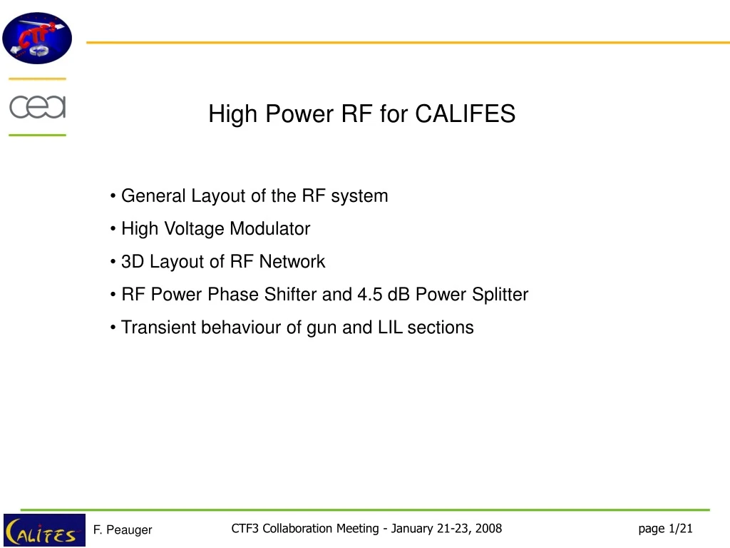 high power rf for califes