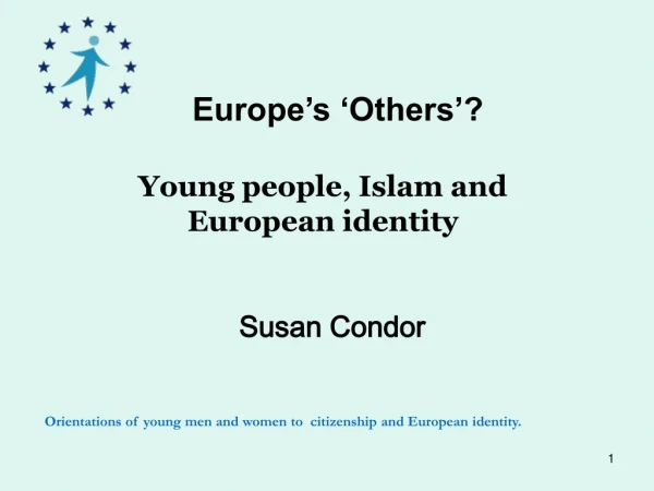 Europe’s ‘Others’?