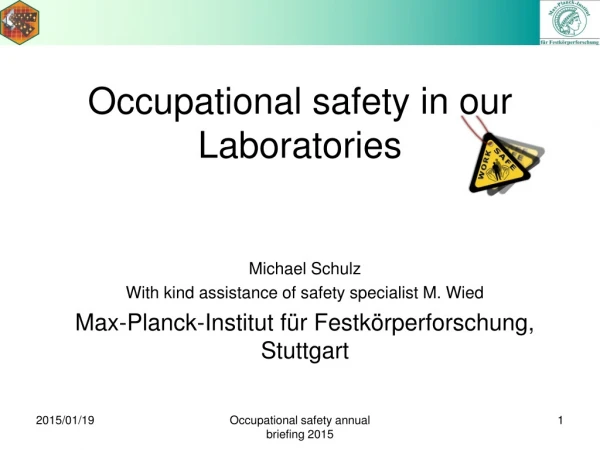 Occupational safety in our Laboratories